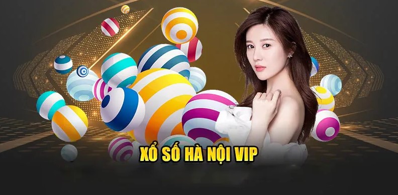 Hà Nội Vip Hello88 - Tham Gia Quay Số Rinh Thưởng Cực Khủng 2 Tìm hiểu về xổ số Hà Nội Vip Hello88