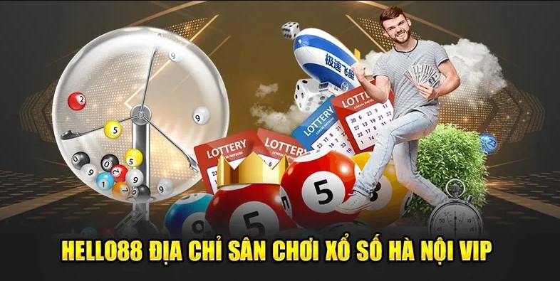 Hà Nội Vip Hello88 - Tham Gia Quay Số Rinh Thưởng Cực Khủng 3 Ưu điểm tham gia Hà Nội Vip tại Hello88
